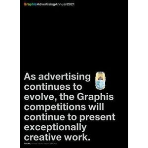 Graphis Advertising Annual 2021, Hardcover - B. Martin Pedersen imagine
