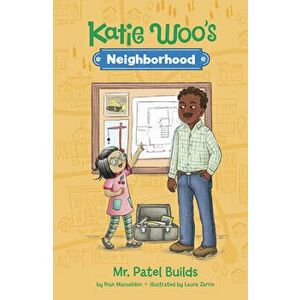 Mr. Patel Builds, Hardcover - Laura Zarrin imagine