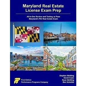 Maryland Real Estate License Exam Prep: All-in-One Review and Testing to Pass Maryland's PSI Real Estate Exam, Paperback - David Cusic imagine