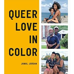 Queer Love in Color, Hardcover - Jamal Jordan imagine