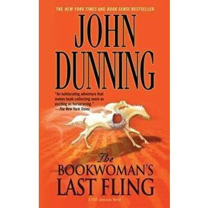 The Bookwoman's Last Fling, Paperback - John Dunning imagine