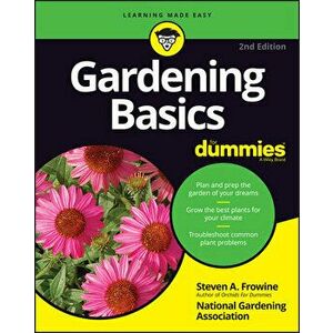 Gardening Basics for Dummies, Paperback - *** imagine
