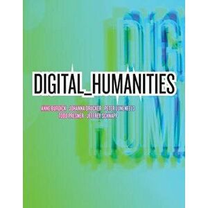 Digital_humanities, Paperback - Anne Burdick imagine