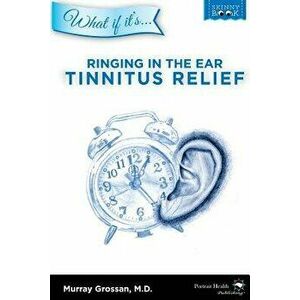 Ringing in the Ear - Tinnitus Relief, Paperback - Jeremy Shape imagine