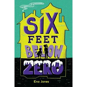 Six Feet Below Zero, Hardcover - Ena Jones imagine