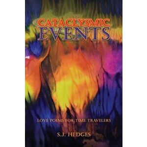 Cataclysmic Events, Hardcover - S. J. Hedges imagine