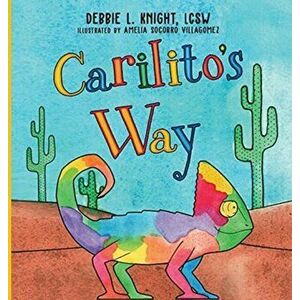 Carilito's Way, Hardcover - Debbie L. Knight imagine
