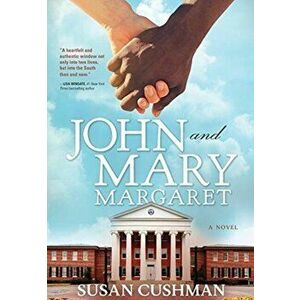 John and Mary Margaret, Hardcover - Susan Cushman imagine