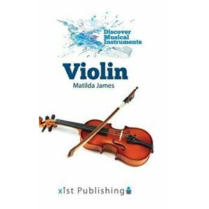 Violin, Hardcover - Matilda James imagine