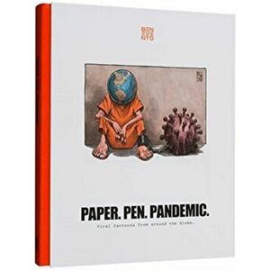 Paper. Pen. Pandemic.: Viral Cartoons from Around the Globe., Hardcover - *** imagine