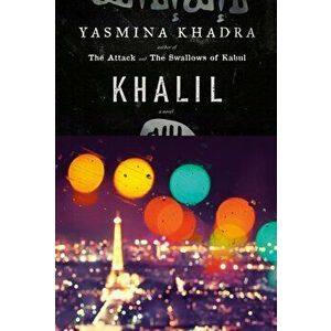 Khalil, Hardcover - Yasmina Khadra imagine