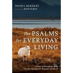The Psalms for Everyday Living, Paperback - David J. McKinley imagine