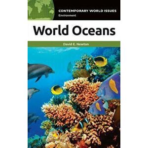 World Oceans: A Reference Handbook, Hardcover - David E. Newton imagine