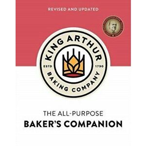 The King Arthur Baking Company's All-Purpose Baker's Companion, Hardcover - *** imagine