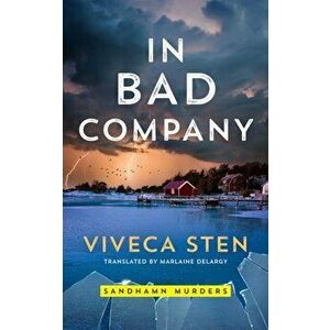 In Bad Company, Paperback - Viveca Sten imagine