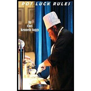 Pot Luck Rules, Hardcover - Kenneth Suggs imagine