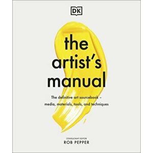 The Artist's Manual - Rob Pepper imagine