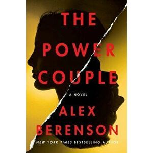 The Power Couple, Hardcover - Alex Berenson imagine