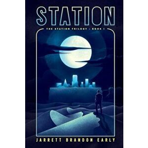 Station, Paperback - Jarrett Brandon Early imagine