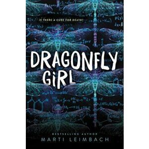 Dragonfly Girl, Hardcover - Marti Leimbach imagine