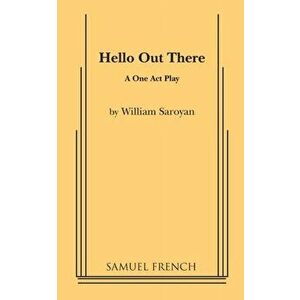 Hello Out There, Paperback - William Saroyan imagine
