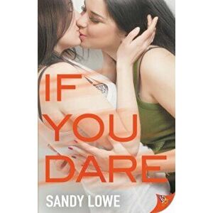 If You Dare, Paperback - Sandy Lowe imagine