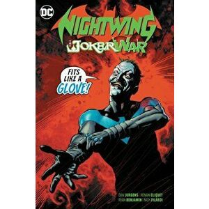Nightwing: The Joker War, Hardcover - Dan Jurgens imagine
