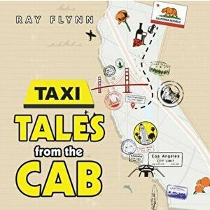 Tales from the Cab, Paperback - Ray Flynn imagine
