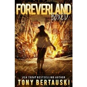 Foreverland Boxed: A Science Fiction Thriller, Paperback - Bertauski Tony imagine