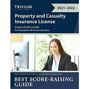 Property and Casualty Insurance License Exam Study Guide: Test Prep Book with Practice Questions, Paperback - *** imagine