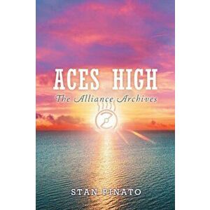 ACES High, Paperback - Stan Pinato imagine