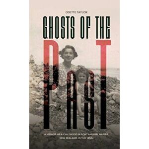 Ghosts of the Past, Hardcover - Odette Taylor imagine