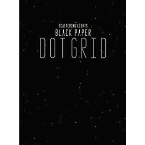 Black Paper Dot Grid: Hardback Blank Dot Grid Paper Book For Drawing, Doodling and Sketching - 8.5x11 With 130 Black Pages For Gel Pen Use - *** imagine