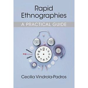 Rapid Ethnographies, Paperback - Cecilia Vindrola-Padros imagine