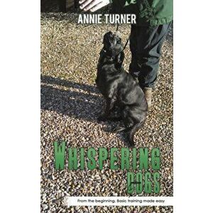 Whispering Dogs, Paperback - Annie Turner imagine