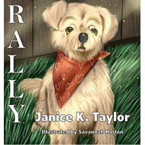 Rally, Hardcover - Janice Taylor imagine