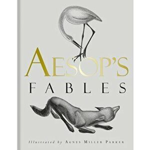 Aesop's Fables, Hardcover - Agnes Miller Parker imagine