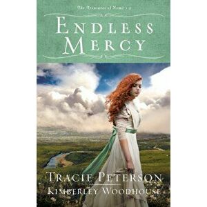 Endless Mercy, Paperback - Tracie Peterson imagine