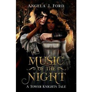 Music of the Night: A Gothic Romance, Hardcover - Angela J. Ford imagine