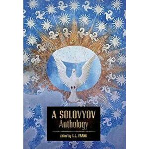 A Solovyov Anthology, Hardcover - Vladimir Solovyov imagine