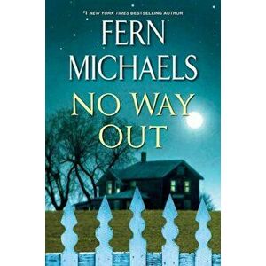 No Way Out: A Gripping Novel of Suspense, Hardcover - Fern Michaels imagine
