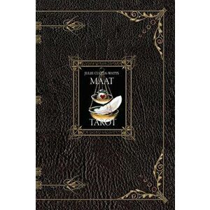 MAAT Tarot Guide Book, Paperback - Julie Cuccia-Watts imagine