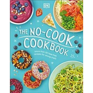The No-Cook Cookbook, Hardcover - *** imagine