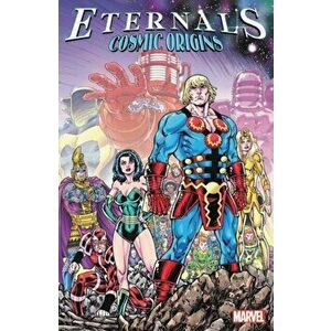 Eternals: Cosmic Origins, Paperback - Jack Kirby imagine