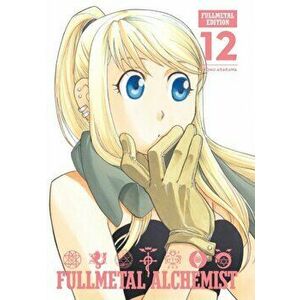 Fullmetal Alchemist: Fullmetal Edition, Vol. 12, Hardcover - Hiromu Arakawa imagine