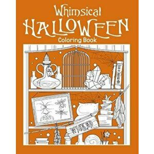Whimsical Halloween Coloring Book, Paperback - *** imagine