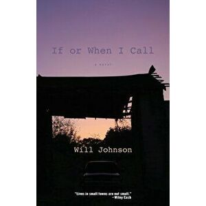 If or When I Call, Paperback - Will Johnson imagine