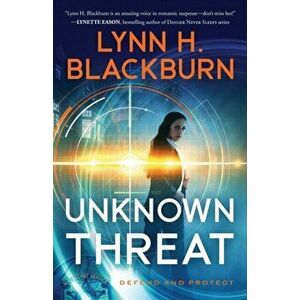 Unknown Threat, Paperback - Lynn H. Blackburn imagine