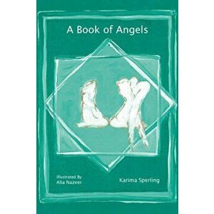 A Book of Angels, Paperback - Karima Sperling imagine