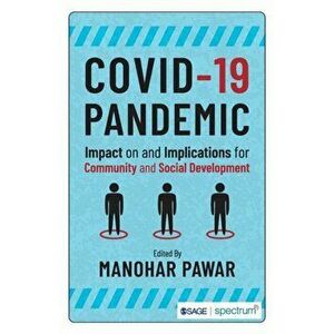 Covid-19 Pandemic: Impact on and Implications for Community and Social Development, Paperback - *** imagine